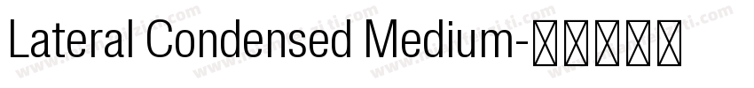 Lateral Condensed Medium字体转换